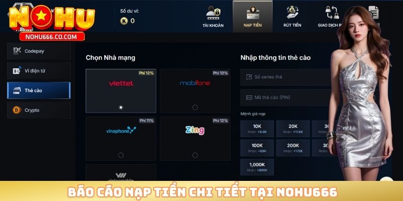 Báo cáo nạp tiền chi tiết tại NOHU666